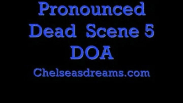 DOA Pronounced Scene 4