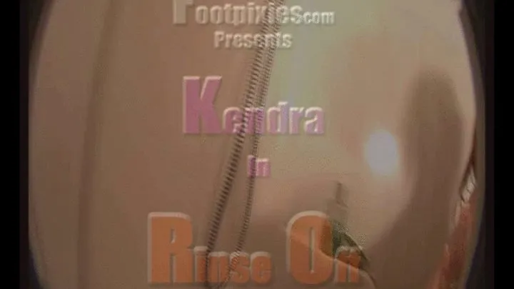 Kendra "Rinse Off"