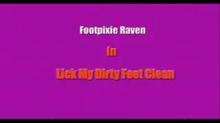 Raven Lick My Dirty Feet Clean