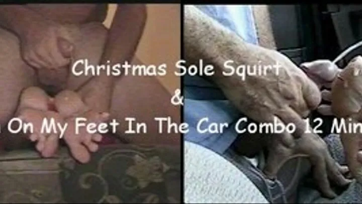 Christmas Sole Squirt & Cum On My Feet In The Car Combo