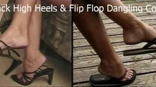 Black Heels & Flip Flop Dangling Combo