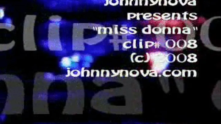 miss donna clip # 008