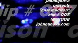 miss madison clip # 007