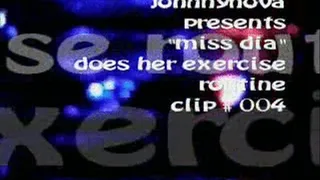 miss dia exercises clip # 004