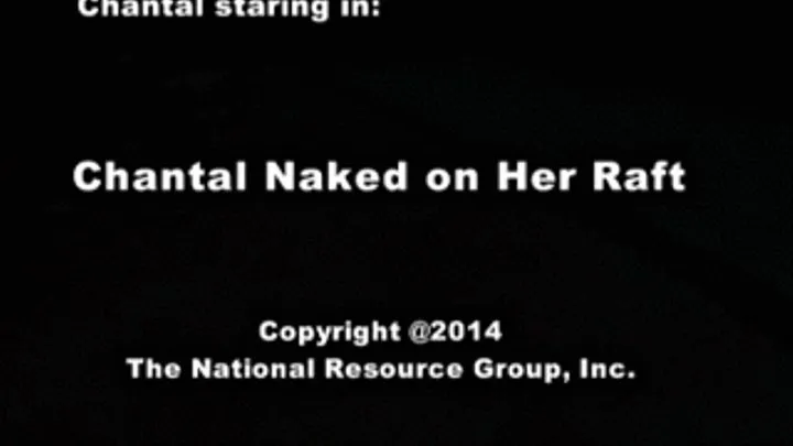 Chantal Naked on Her Raft