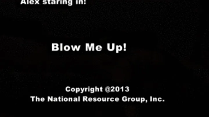 Blow Me Up #1