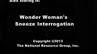 Wonder Womans Sneeze Interrogation