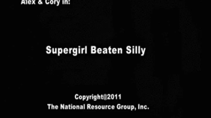 Supergirl Beaten Silly