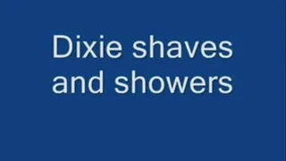 Dixie's shower and pussy shave