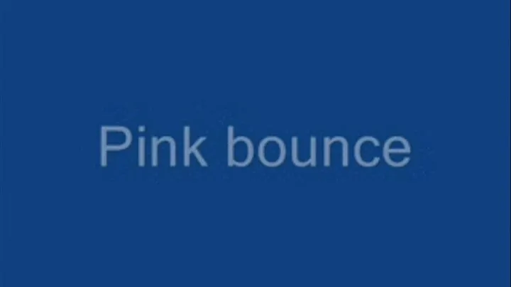 Pink bounce