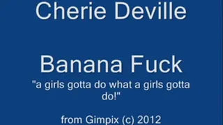 Cherie Deville banana fuck