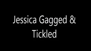 Jessica Gagged and Tickled