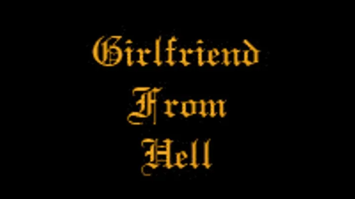 Girlfriend From Hell