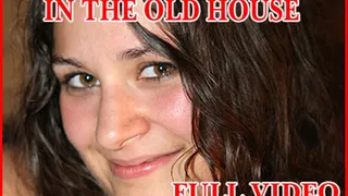 Anne Laure is Broken in the Old House FULL VIDEO