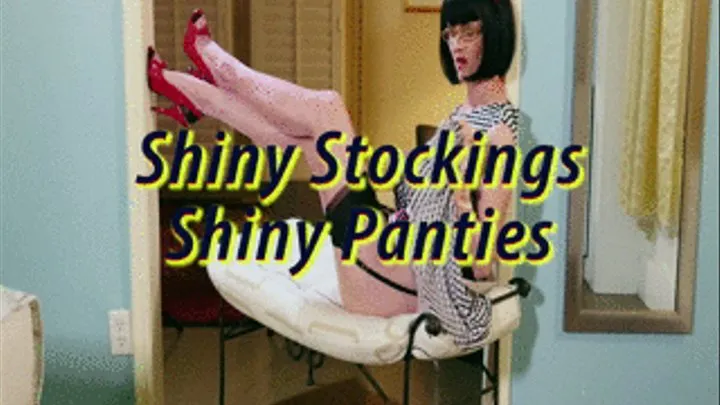 Shiny Panties Shiny Stockings and Bright Red Stilettos