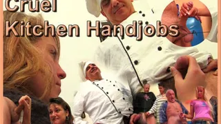 Cruel Kitchen Handjobs