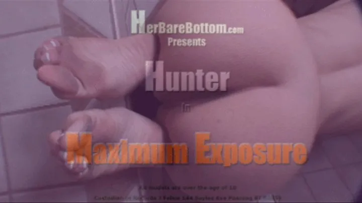 Hunter "Maximum Exposure"