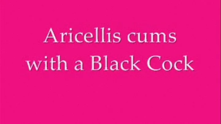 Aricellis cums with a Black Cock