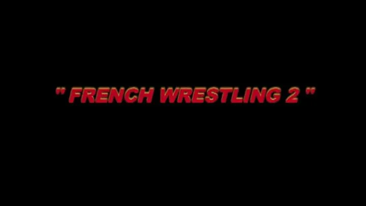 French wrestling Vol2 : Estelle VS Kaysha