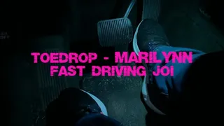 Toedrop Marilynn - Fast Driving JOI