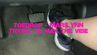 Toedrop Marilynn - Trying to Max the Vibe