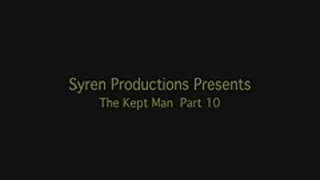 The Kept Man Part 10