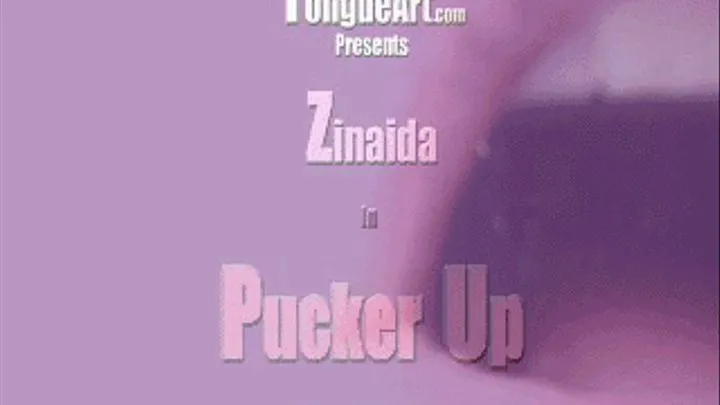 Zinaida "Pucker Up"