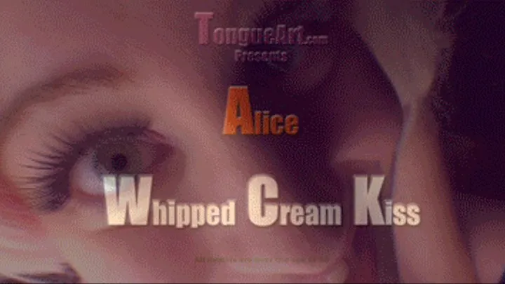 Alice "Whipped Creme Kiss"