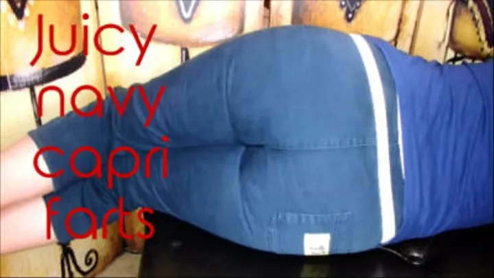 Juicy navy capri farts