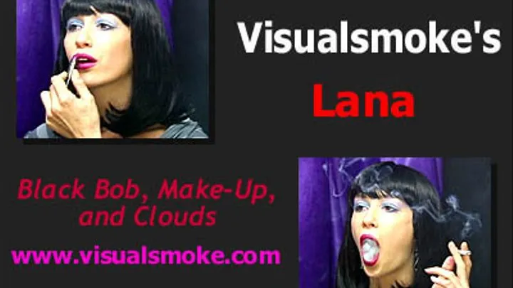 Visualsmoke's Lana: Black Bob, Make-Up, and Clouds