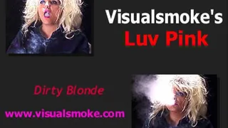 Visualsmoke's Luv Pink: Dirty Blonde