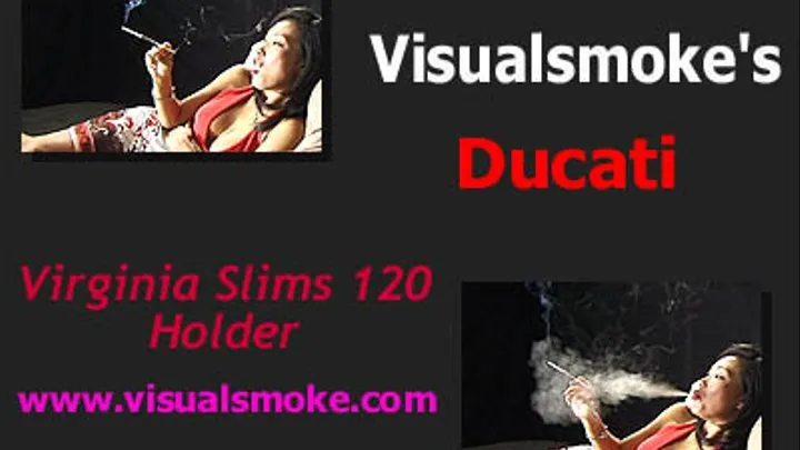 Visualsmoke's Ducati: Virginia Slims 120 n Holder ( )