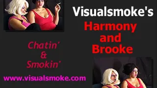 Visualsmoke's Harmony & Brooke: Chatin' & Smokin'