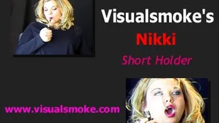 Visualsmoke's Nikki: Short Holder ( )