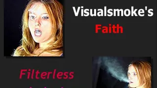 Visualsmoke's Faith: Filterless ( )