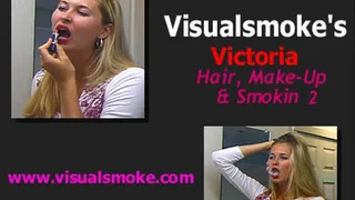 Visualsmoke's Victoria: Hair, Make-Up, and Smokin 2!