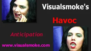 Visualsmoke's Havoc: Anticipation