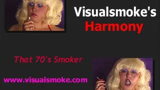 Visualsmoke's Harmony: That 70's Smoker