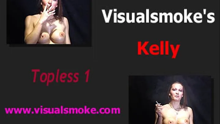 Visualsmoke's Kelly: Topless!