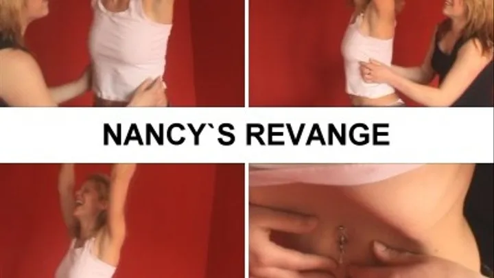 NANCY`S TICKLING REVANGE part 1 of 2