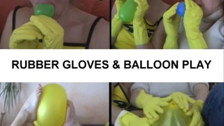 RUBBER GLOVES AND BALLOON PLAY full clip