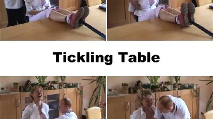 TICKLING TABLE part 1 of 3