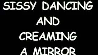 Sissy Dancing & Creaming
