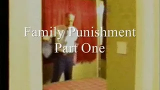 Family Punishment, Part One