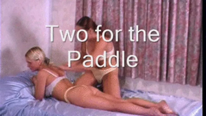 Two for the Paddle