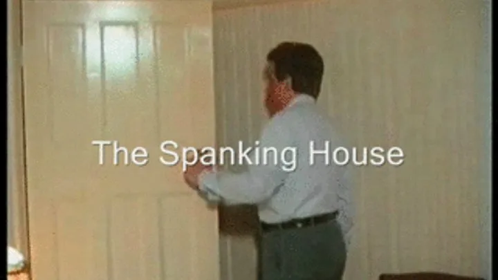 The Spanking House