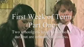 First Week of Term, Part One