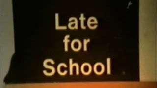 Late For School