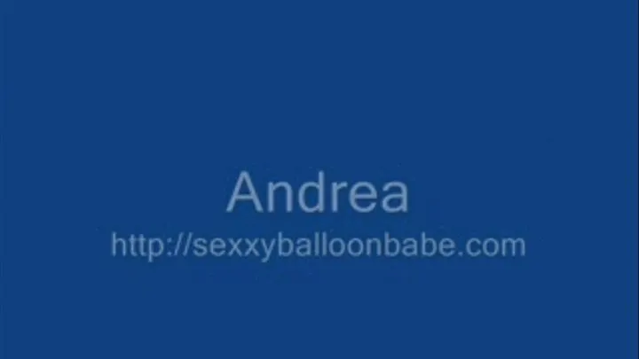 Andrea inflating big balloon-57 min