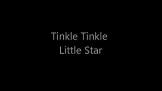 Tinkle Tinkle Little Star